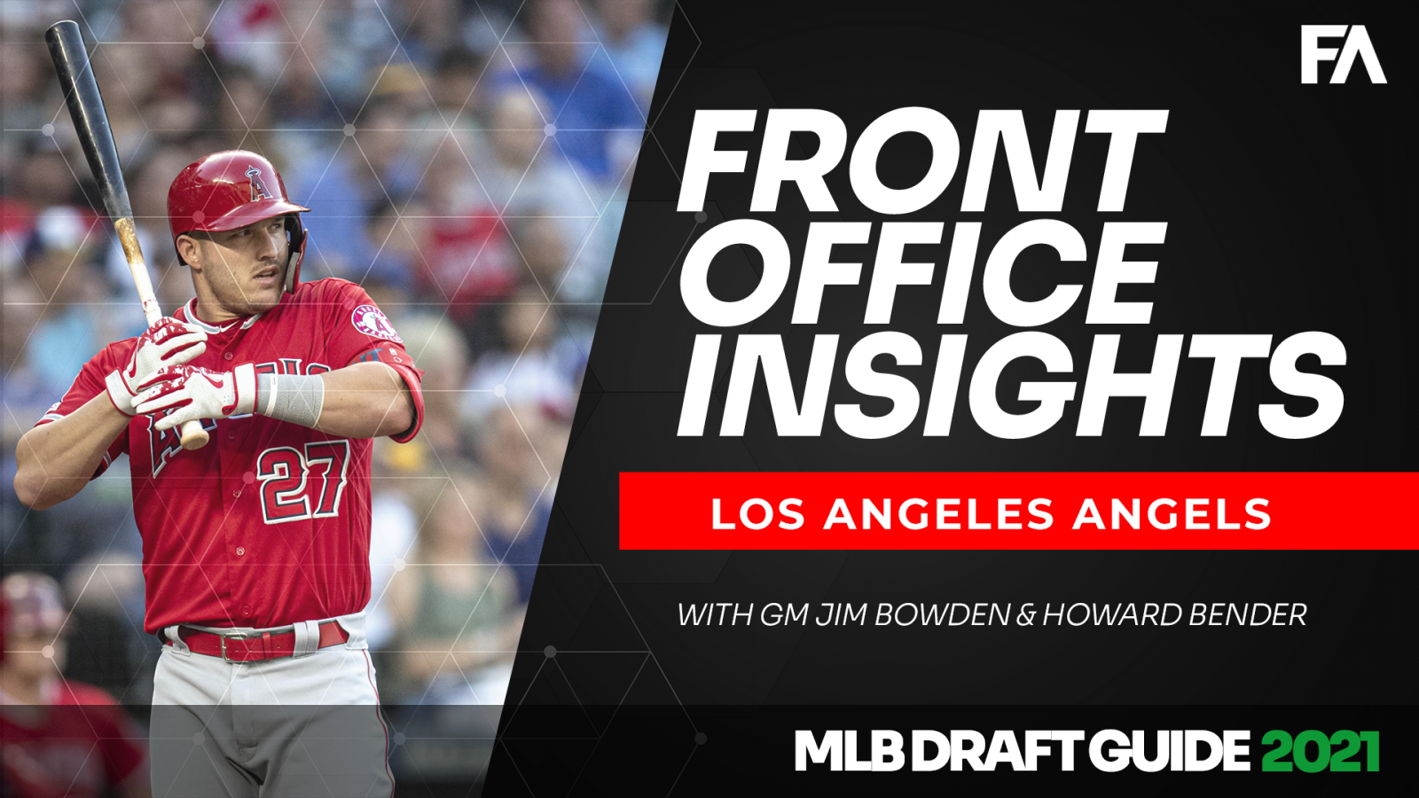 2021 MLB Draft Guide: Front Office Insights: Los Angeles Angels
