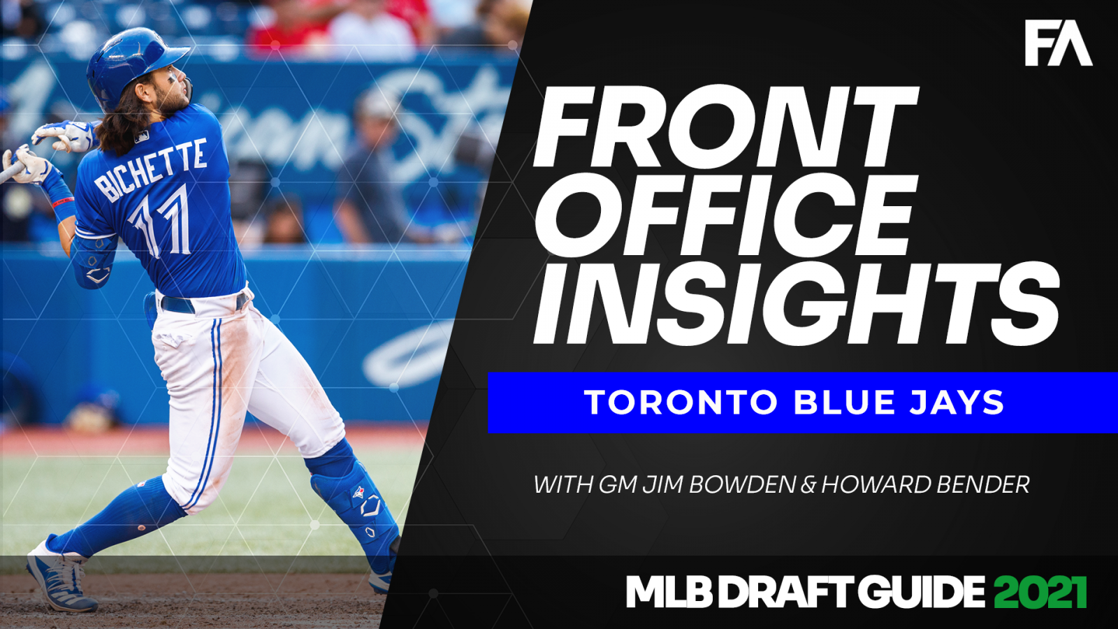 2021 MLB Draft Guide Front Office Insights: Toronto Blue Jays