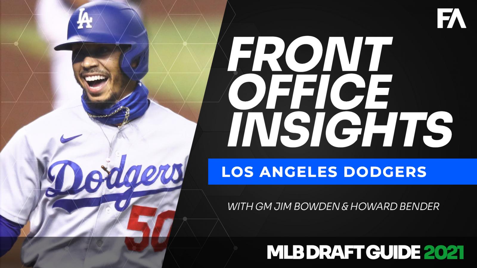 2021 MLB Draft Guide Front Office Insights: Los Angeles Dodgers
