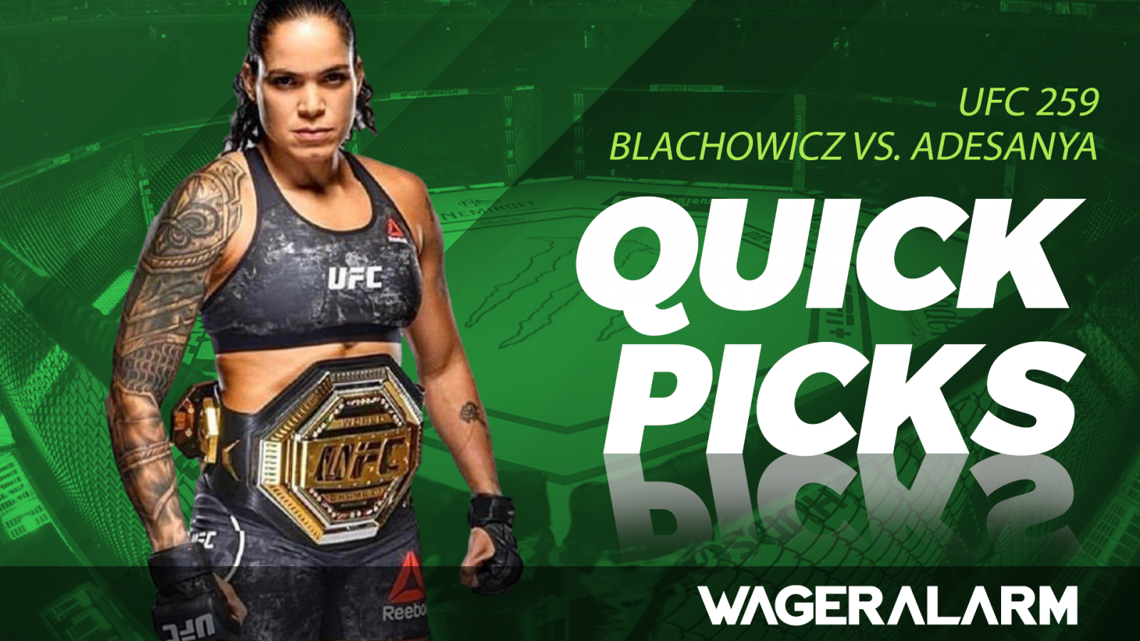 MMA Quick Picks: UFC 259