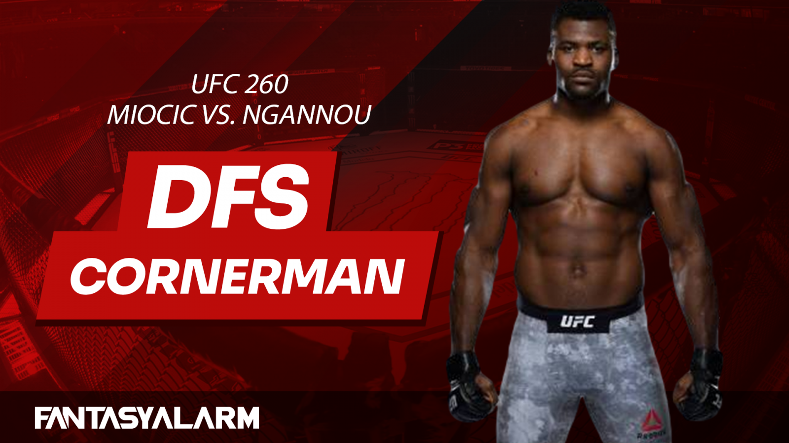 MMA DFS Cornerman: UFC 260