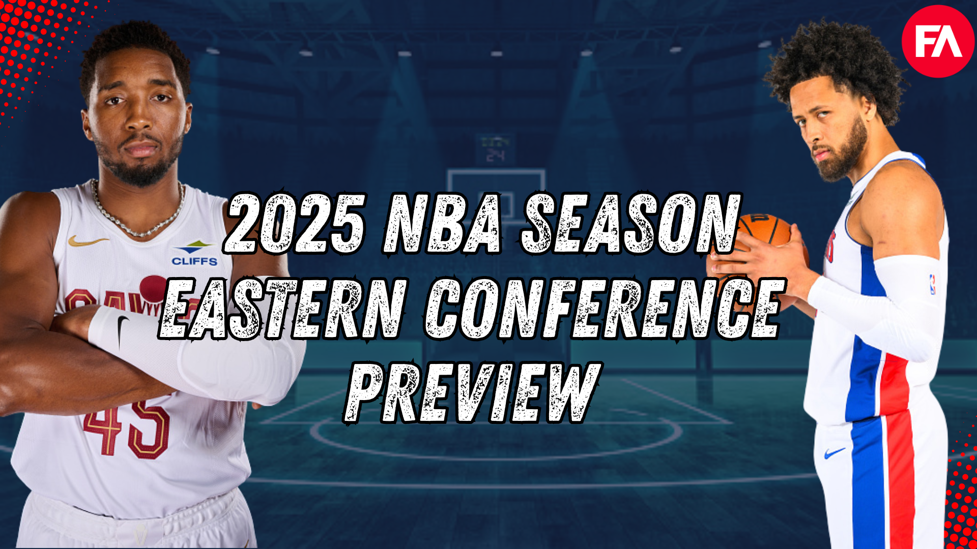 2025 NBA Eastern Conference Fantasy Preview