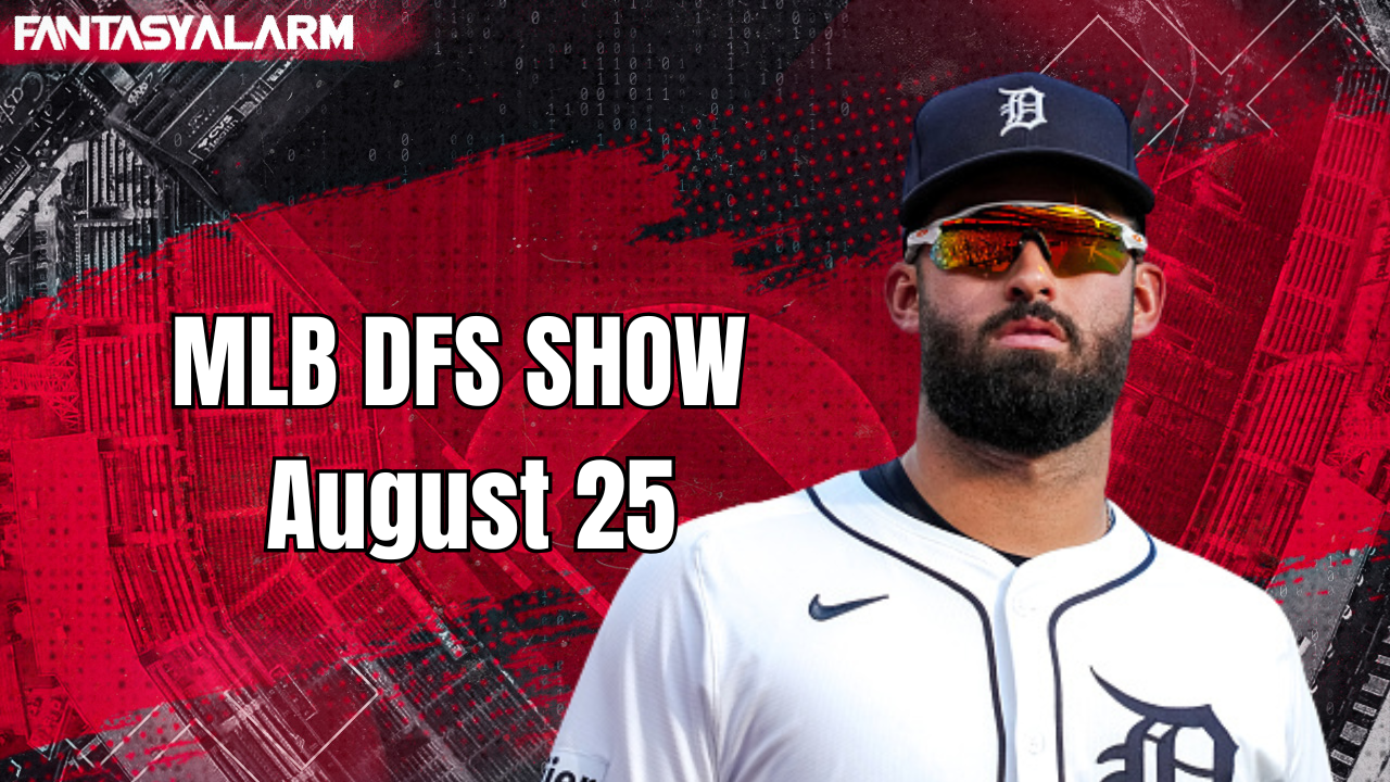 mlb dfs podcast august 25th riley greene detroit tigers
