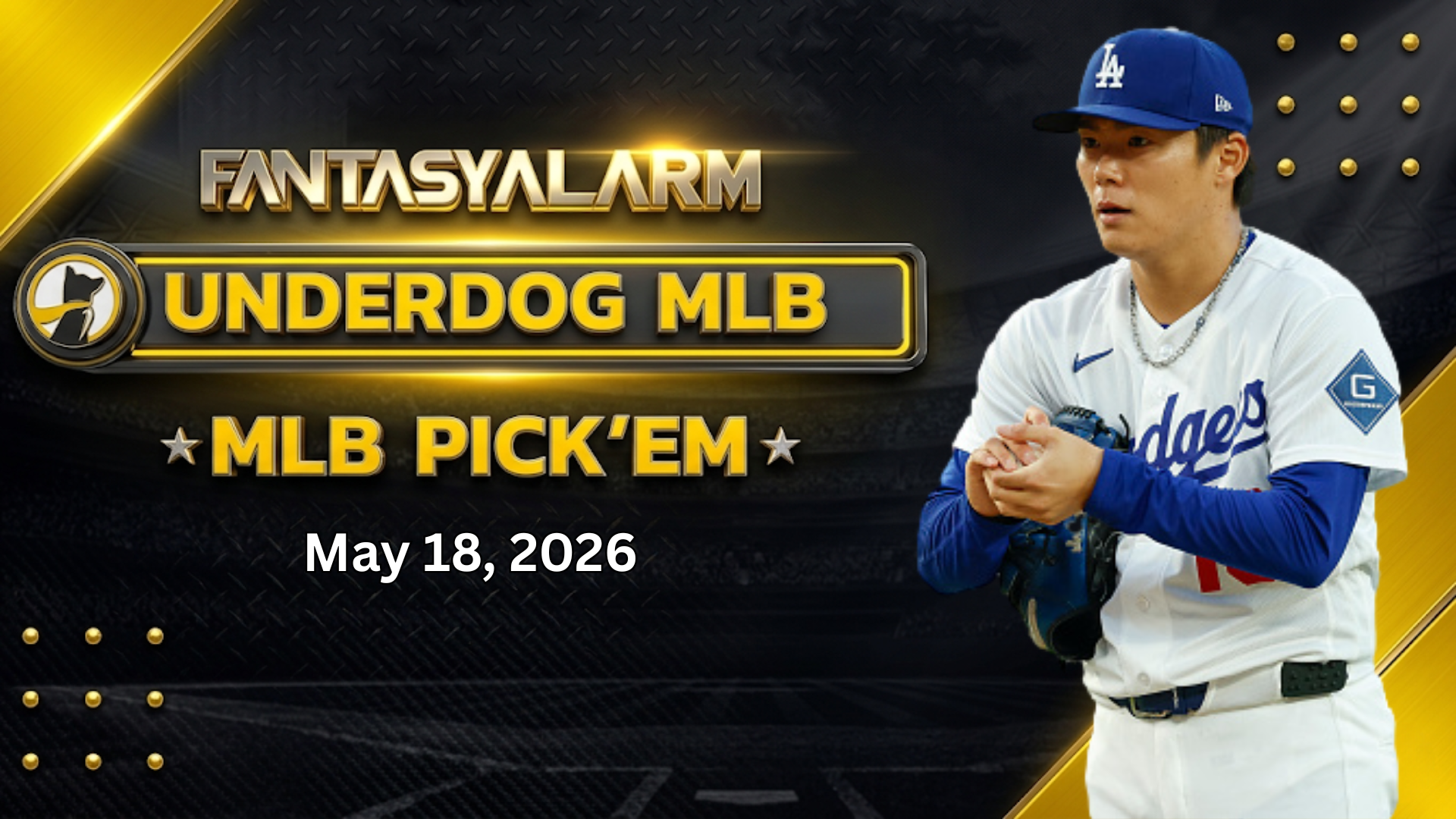 Yoshinobu Yamamoto Underdog MLB Picks Today, 5/18: Baseball Projections + More
