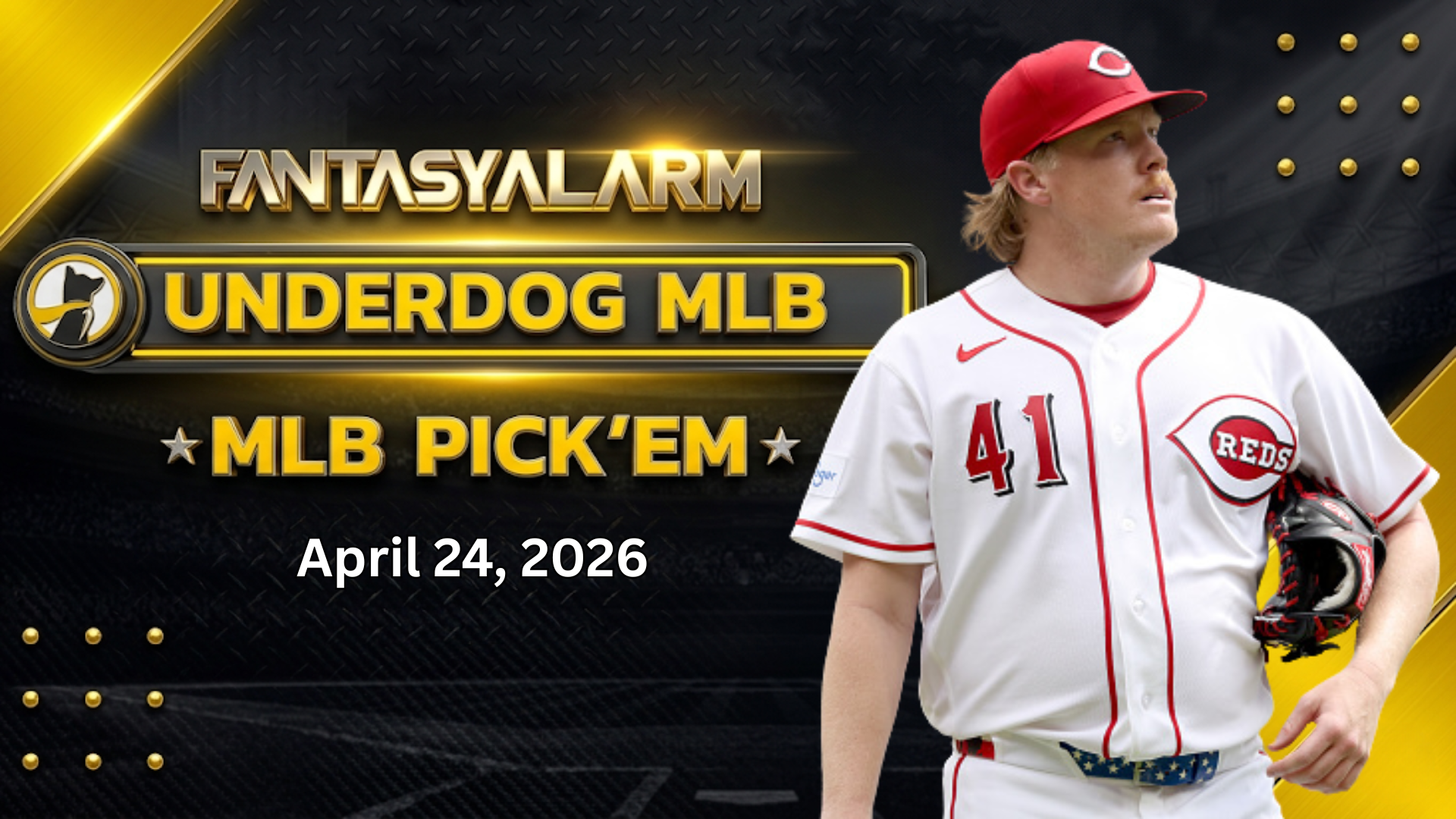 Andrew Abbott Underdog MLB Picks Today, 4/24: Baseball Projections + More