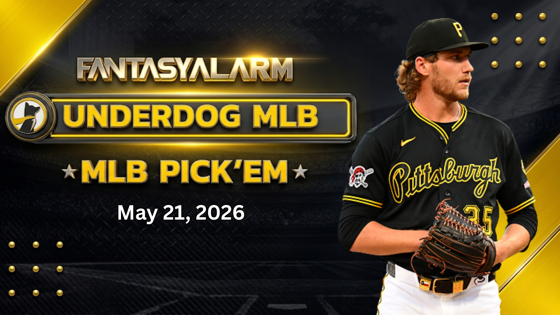 Braxton Ashcraft Underdog MLB Picks Today, 5/21: Baseball Projections + More