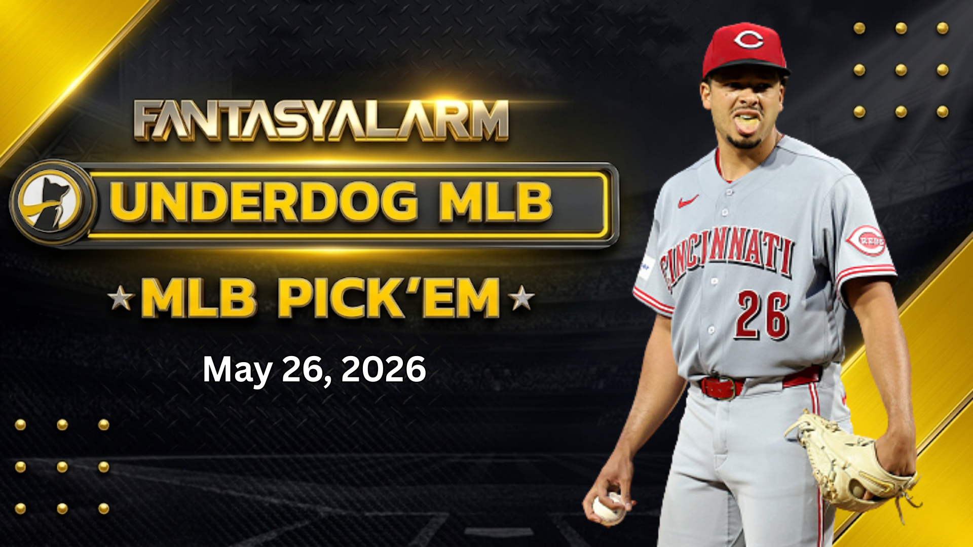 Chase Burns Underdog MLB Picks Today, 5/26: Baseball Projections + More