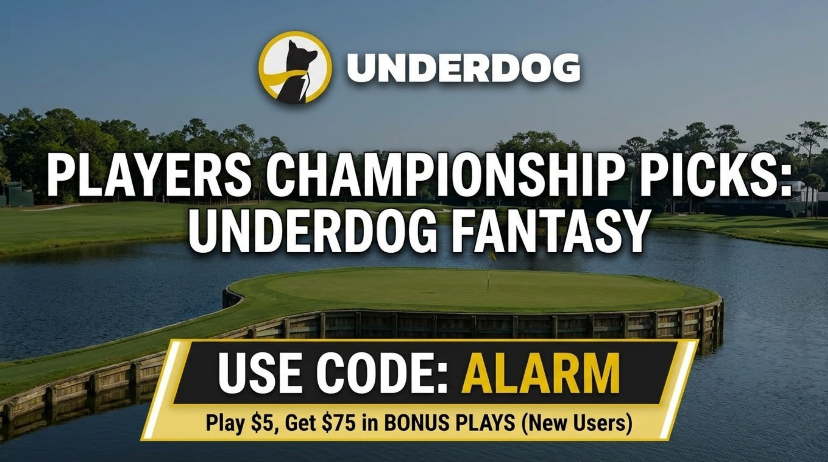 Underdog Fantasy Golf Picks: 2026 Players Championship Picks Predictions